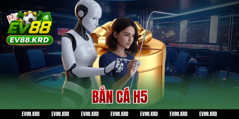 Bắn cá H5